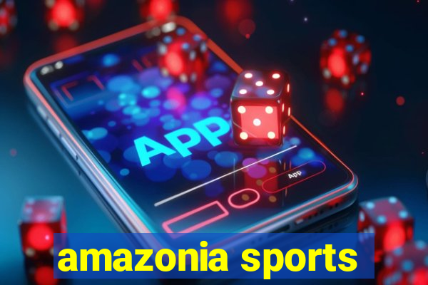 amazonia sports